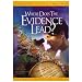 Where Does The Evidence Lead?