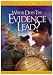 DVD : Where Does The Evidence Lead?
