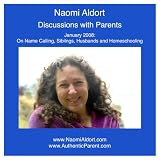 Naomi Aldort: Discussions with Parents, January 2008