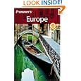 Frommer's Europe (Frommer's Complete) by Darwin Porter, Danforth Prince, George McDonald, and Hana Mastrini