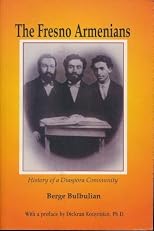 Fresno Armenians: History of a Diaspora