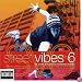 Street Vibes Vol.6: 42 of the Smoothest Sharpest Sounds