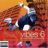 Street Vibes Vol.6: 42 of the Smoothest Sharpest Sounds