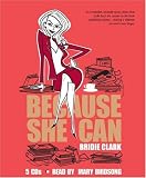 Because She Can