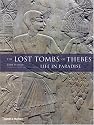 The Lost Tombs of Thebes: Ancient Egypt: Life in Paradise