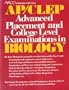 Advanced placement and college level examinations in biology (Arco scholarship exam series)