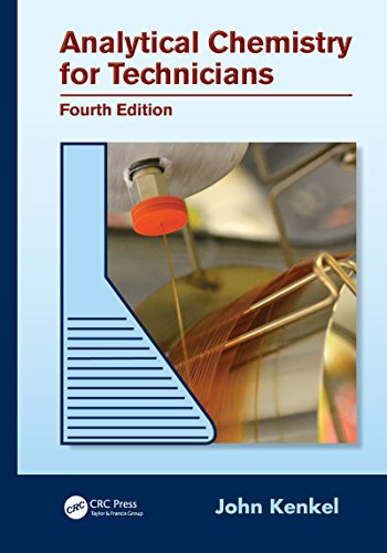 Analytical Chemistry for Technicians, Fourth Edition