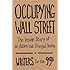 Occupying Wall Street: The Inside Story of an Action that Changed America