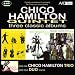 Chico Hamilton Quintet: Three Classic Albums Plus (Chico Hamilton Quintet Ft Buddy Collette / Chico Hamilton Quintet In Hi-Fi / Chico Hamilton Quintet)