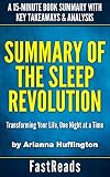 Summary of The Sleep Revolution: by Arianna Huffington | Includes Key Takeaways & Analysis