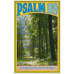 Psalm 119 an Expotion by Charles Bridges