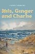 Nils, Ginger and Charlie