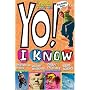 Yo!  I Know