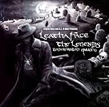 Leathaface The Legends Part 1
