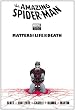 Spider-Man: Matters of Life and Death (Amazing Spider-Man)