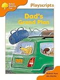 Dad's grand plan