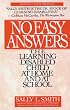 No Easy Answers: The Learning Disabled Child at Home and at School