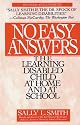 No Easy Answers: The Learning Disabled Child at Home and at School