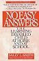 No Easy Answer: The Learning Disabled Child at Home and at School