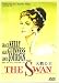 THE SWAN (1956) with Grace Kelly (NTSC IMPORTED FOR ALL REGIONS)