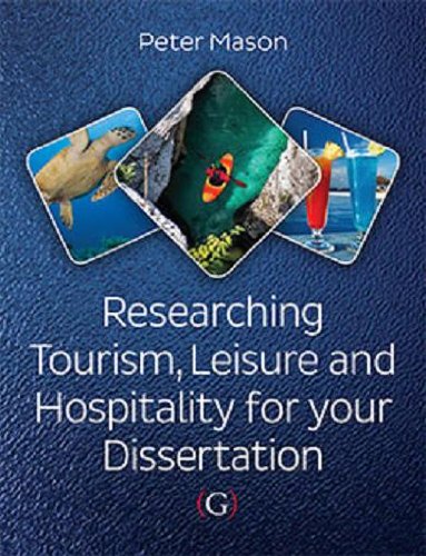 researching tourism leisure and hospitality for your dissertation