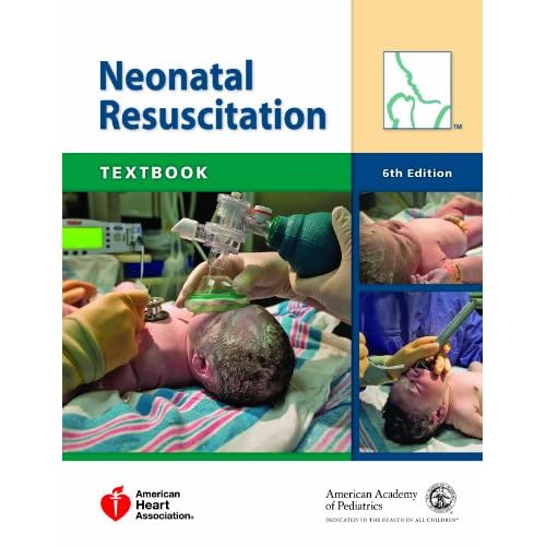Textbook of Neonatal Resuscitation (Neonatal Resuscitation: Textbook)