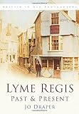 Lyme Regis : past & present
