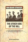 The other side of the hill : Germany's generals, their rise and fall, with their own account of military events 1939-1945