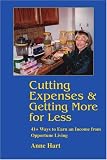 Cutting Expenses and Getting More for Less: 41+ Ways to Earn an Income from Opportune Living