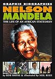 Nelson Mandela : the life of an African statesman