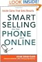 Smart Selling on the Phone and Online: Inside Sales That Gets Results
