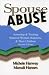 Spouse Abuse: Assessing & Treating Battered Women, Batterers, & Their Children 2nd Ed.