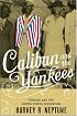 Caliban and the Yankees: Trinidad and the United States Occupation