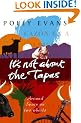 It's Not About The Tapas