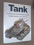 Tank : a history of the armoured fighting vehicle