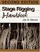 Stage Rigging Handbook, Revised, 2nd Edition