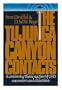 The Tujunga Canyon Contacts: A Continuing Chain Reaction of UFO Encounters and Abductions