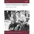 French Resistance Fighter: France's Secret Army (Warrior)