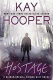 Hostage (A Bishop/SCU Novel)