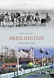 Bridlington through time