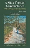 A Walk Through Combinatorics: An Introduction to Enumeration and Graph Theory (Second Edition)