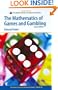The Mathematics of Games And Gambling: Second Edition.  The Anneli Lax New Mathematical Library