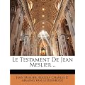 Le Testament de Jean Meslier ..