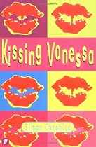 Kissing Vanessa