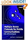 Multiple Access Protocols for Mobile Communications: GPRS, UMTS and Beyond
