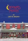 CROOKED MOON