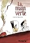 La main verte