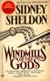 Windmills of the Gods