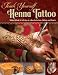 Teach Yourself Henna Tattoo: Easy-to-Follow Instructions, Patterns, and Projects for Making Mehndi Art Teach Yourself Henna Tattoo: Easy-to-Follow Instructions, Patterns, and Projects for Making Mehndi Art