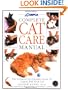 Complete Cat Care Manual: The Ultimate Illustrated Guide to Caring for Your Cat